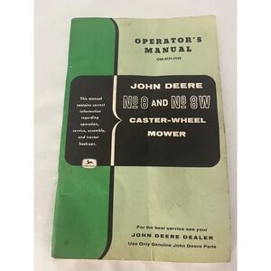 John Deere No 8 and No 8W Caster-Wheel Mower Operator Manual OM-H71-1159 Vintage